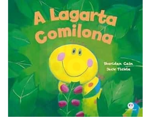 Livro A Lagarta Comilona 