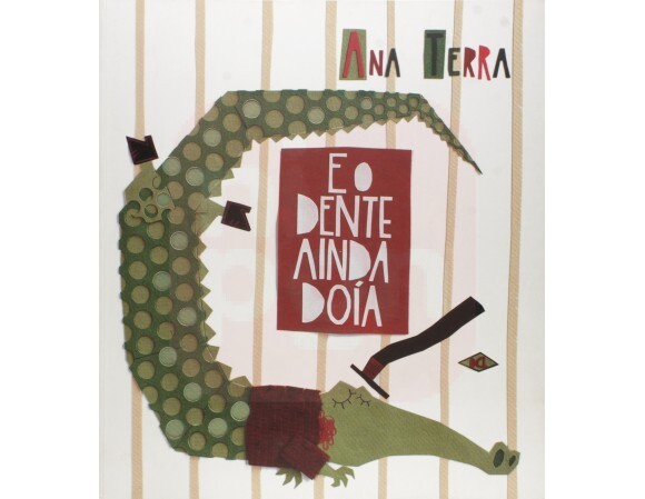 Livro E o Dente Ainda Doía
